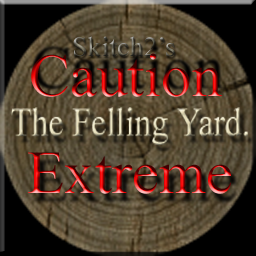 The Felling Yard Extreme